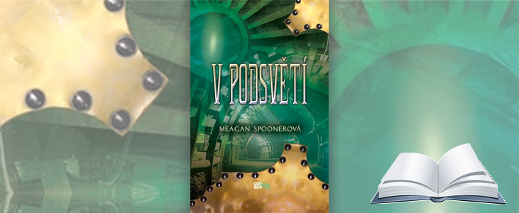Meagan Spoonerová – V podsvětí