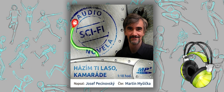 Josef Pecinovský – Házím ti laso, kamaráde (Martin Myšička)