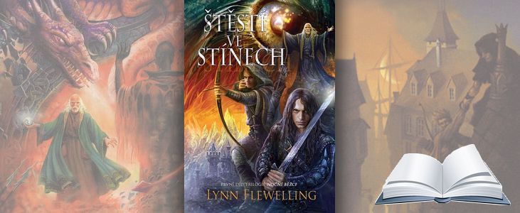 Lynn Flewelling – Štěstí ve stínech