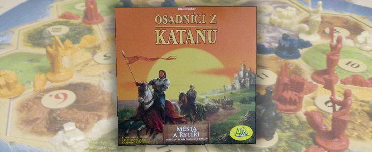 Osadníci z Katanu – Města a rytíři