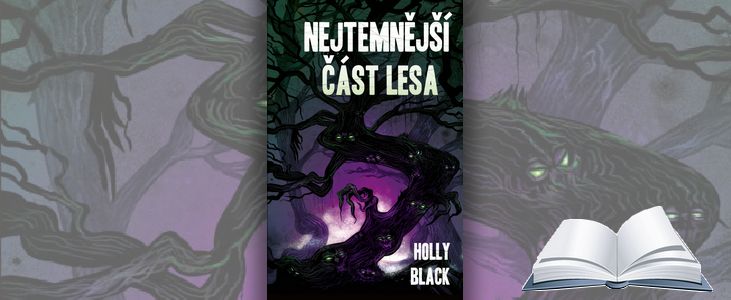 Holly Black – Nejtemnější část lesa