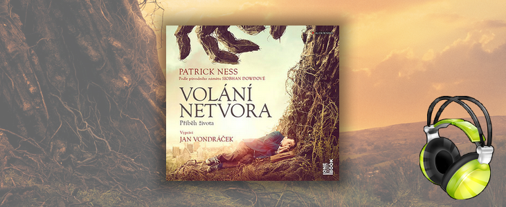 Patrick Ness – Volání netvora (Jan Vondráček)