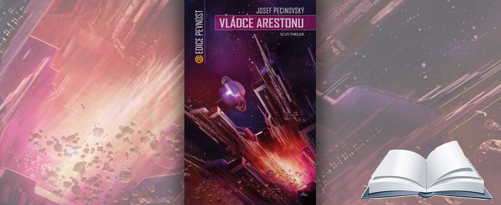 Josef Pecinovský – Vládce Arestonu