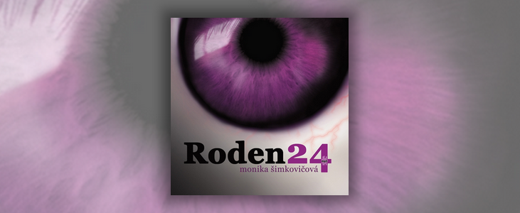 Monika Šimkovičová – Roden24 (kolektiv interpretů)
