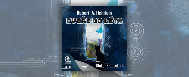 Robert A. Heinlein – Dveře do léta (Otakar Brousek ml.)