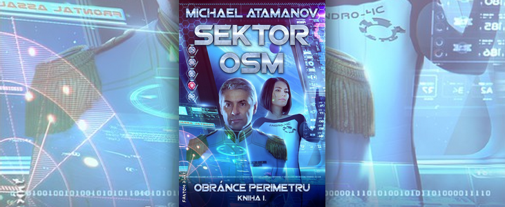 Michael Atamanov – Obránce perimetru: Sektor osm