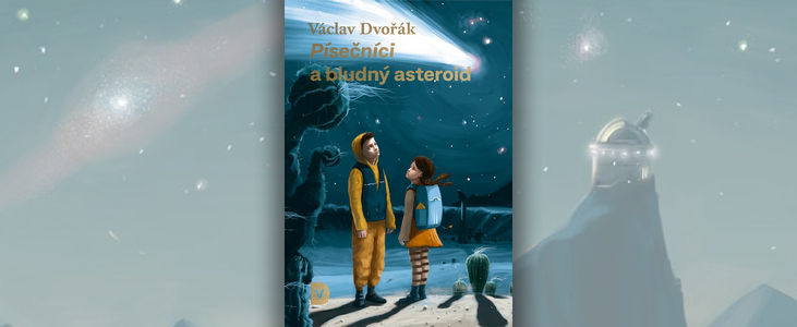 Václav Dvořák – Písečníci a bludný asteroid