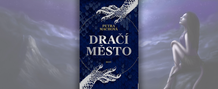 Petra Machová – Dračí město