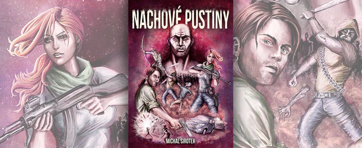 Michal Sirotek – Nachové pustiny | Fialová vlákna a lidské loutky, to je předzvěst konce naší civilizace